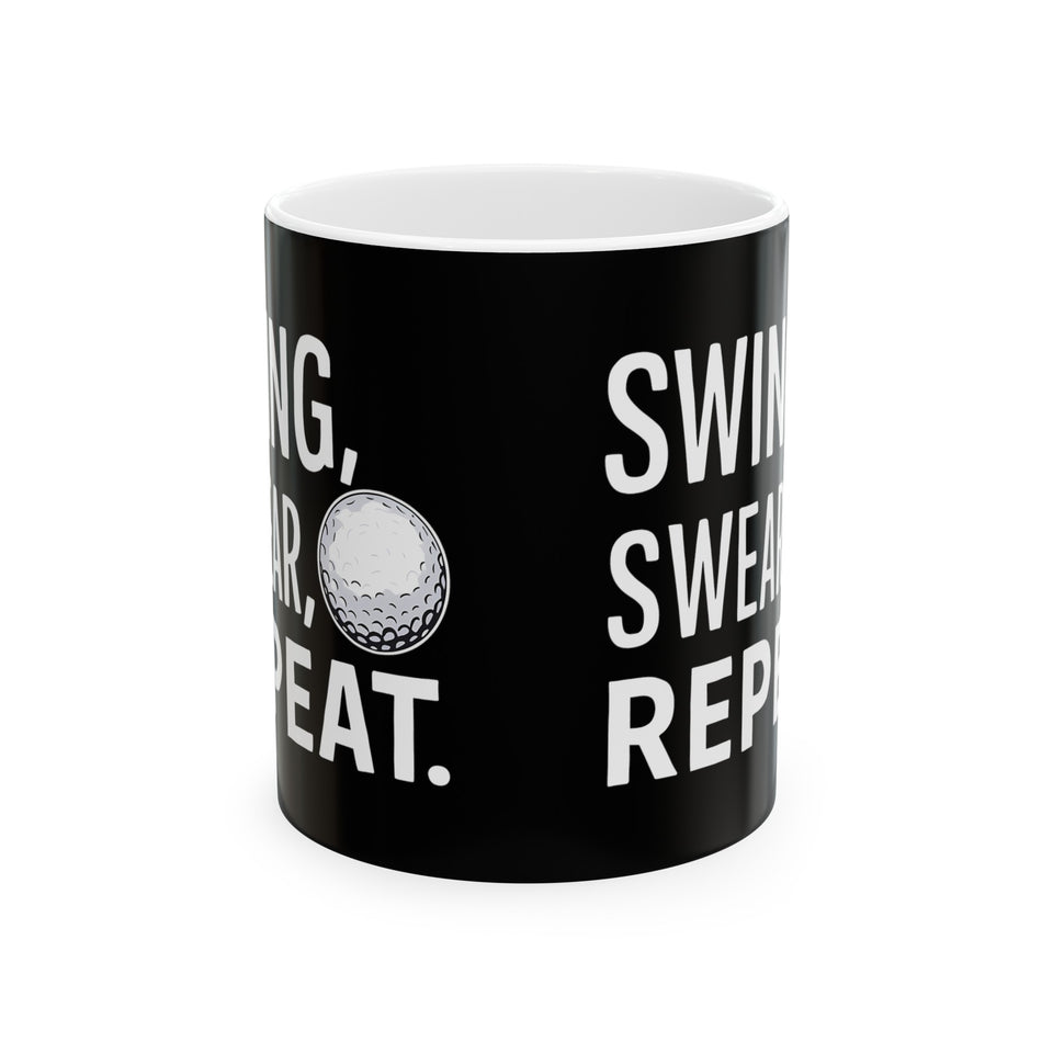 Golf Swing Swear Repeat Golf Mug | Golf Gift | Golf Coffee Mug | Golf Gift Ideas Mug 11oz