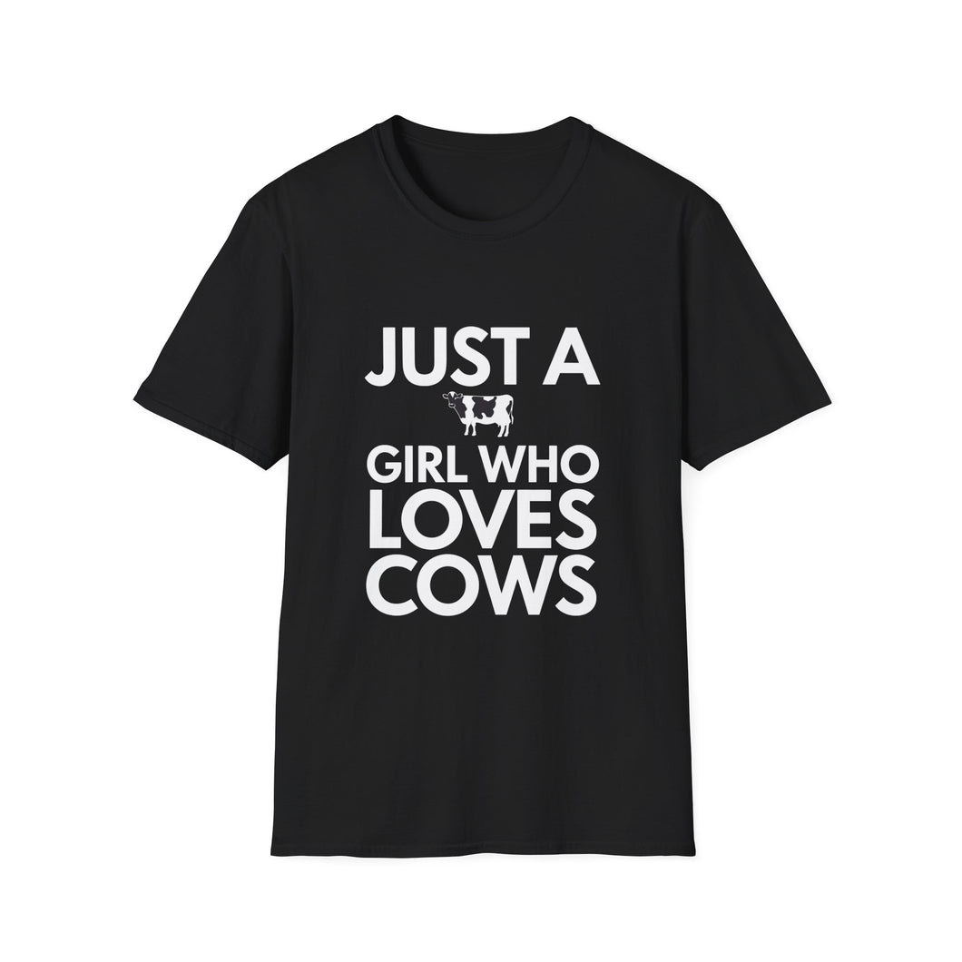 Just A Girl Who Loves Cows Shirt | Adorable Cow Lover Gifts | Cows Unisex T-Shirt