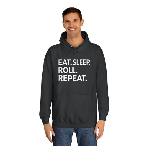 Eat Sleep Roll Repeat BJJ Unisex College Hoodie | Brazilian Jiu Jitsu Gift Hoodie