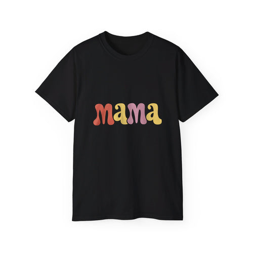 Womens Mama Shirt | Birthday Mom Gifts | Funny Mama Merchandise | Mama Mothers Day Unisex T-Shirt