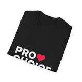 Pro Choice Unisex T-Shirt | Cute Pro Choice Shirt Pro Choice Unisex T-Shirt | Cute Pro Choice Shirt