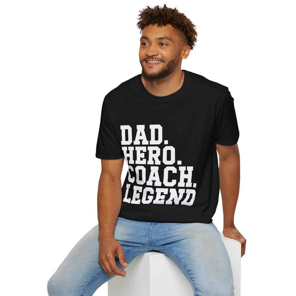 Dad Hero Coach Legend Shirt 2 | Coaching Gym Fitness Gifts | Unisex Dad Father T Shirt