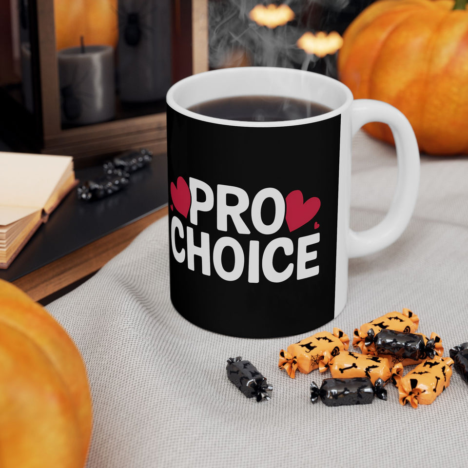 Cute Pro Choice Ceramic Mug | Pro Choice Gifts (11oz)