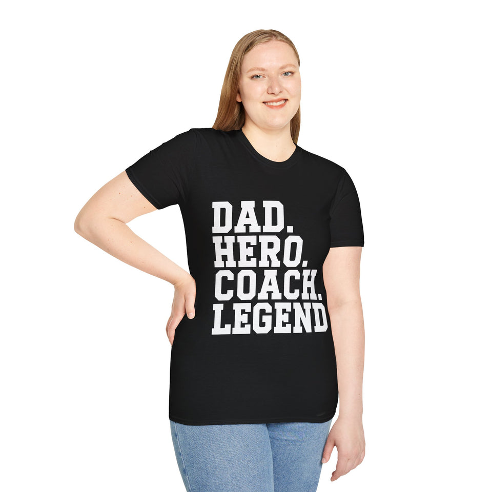 Dad Hero Coach Legend Shirt 2 | Coaching Gym Fitness Gifts | Unisex Dad Father T Shirt