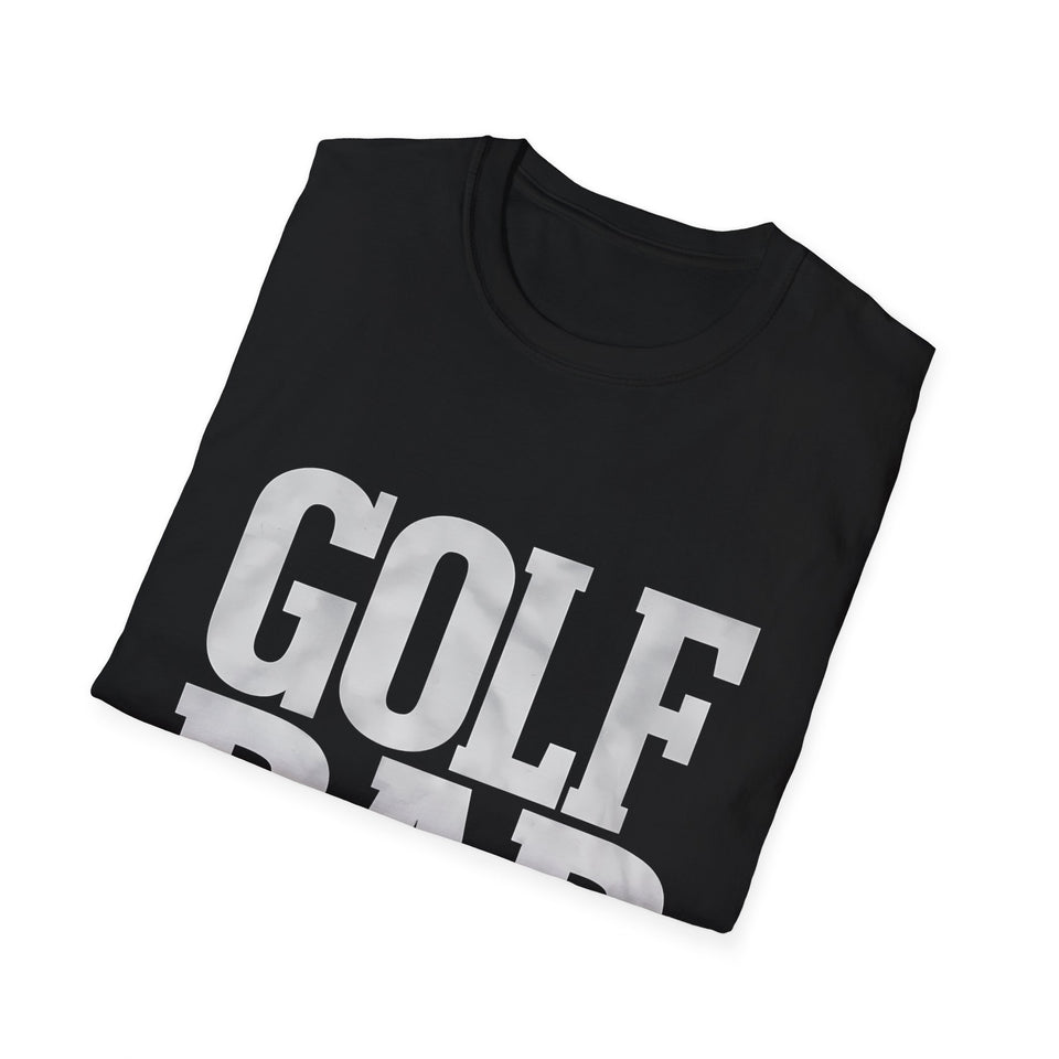 Golf Dad Shirt | Golf Dad Gift | Unisex Birthday Fathers Day Golf Dad T Shirt