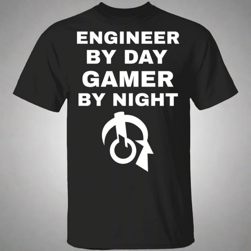 Engineer By Day Gamer By Night T-Shirt