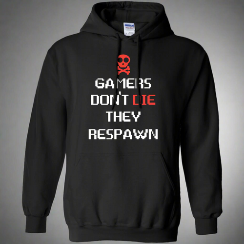 Gamers Don't Die They Respawn 3 Pullover Hoodie 8 oz.