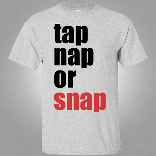 Brazilian Jiu Jitsu Tap Nap Or Snap BJJ T-Shirt