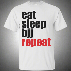 Eat Sleep BJJ Repeat Brazilian Jiu Jitsu T-Shirt