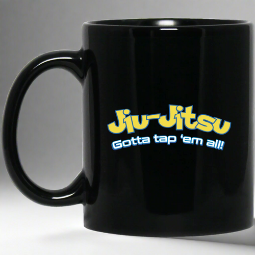 Brazilian Jiu Jitsu Gotta Tap Em All BJJ 11 oz. Black Mug