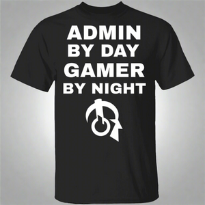 Admin By Day Gamer By Night T-Shirt