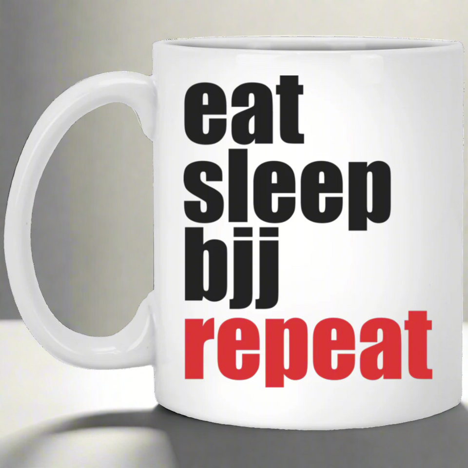 Brazilian Jiu Jitsu Eat Sleep BJJ Repeat 11 oz. White Mug