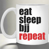 Brazilian Jiu Jitsu Eat Sleep BJJ Repeat 11 oz. White Mug Brazilian Jiu Jitsu Eat Sleep BJJ Repeat 11 oz. White Mug