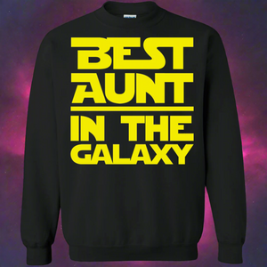 Best Aunt In The Galaxy Crewneck Pullover Sweatshirt  8 oz. Best Aunt In The Galaxy Crewneck Pullover Sweatshirt  8 oz.