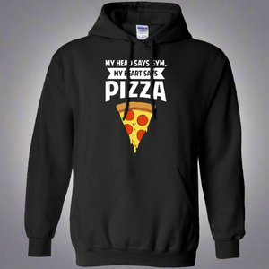 My Head Says Gym My Heart Says Pizza Pullover Hoodie 8 oz.