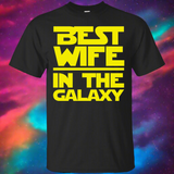 Best Wife In The Galaxy Shirt Best Wife In The Galaxy Shirt