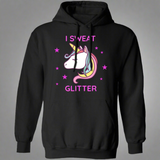 I Sweat Glitter Unicorn Hoodie I Sweat Glitter Unicorn Hoodie