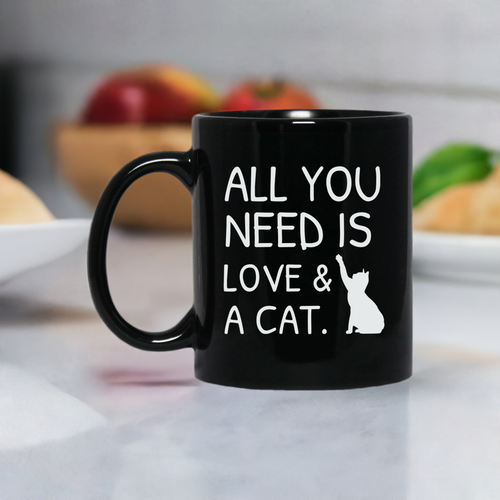 All You Need Is Love & A Cat 11 oz. Mug