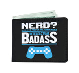 Nerd? I Prefer The Term Intellectual Badass Video Gamer Mens Wallet Nerd? I Prefer The Term Intellectual Badass Video Gamer Mens Wallet