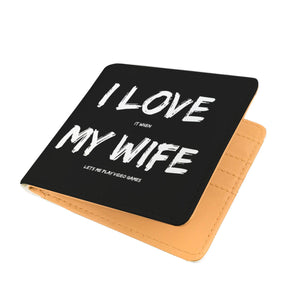 I Love It When My Wife Lets Me Play Video Games - Video Gaming Mens Wallet I Love It When My Wife Lets Me Play Video Games - Video Gaming Mens Wallet