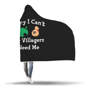 Sorry I Can't My Villagers Need Me Hooded Blanket Animal Crossing Hooded Blanket