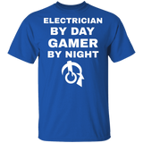 Electrician By Day Gamer By Night T-Shirt Electrician By Day Gamer By Night T-Shirt