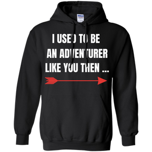 I Used To Be An Adventurer Like You Then... Fantasy RPG Video Gamer Shirt Elder Scrolls Skyrim Fantasy RPG