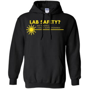 Screw Lab Safety I Want Superpowers Pullover Hoodie 8 oz. Screw Lab Safety I Want Superpowers