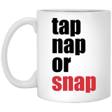 Brazilian Jiu Jitsu Tap Nap Or Snap BJJ 11 oz. White Mug Brazilian Jiu-Jitsu BJJ Brazilian Jiu Jitsu Coffee Mug