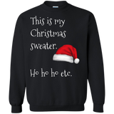 This Is My Christmas Sweater Xmas Holidays Pullover Sweatshirt  8 oz. This Is My Christmas Sweater Xmas Holidays Pullover Sweatshirt  8 oz.