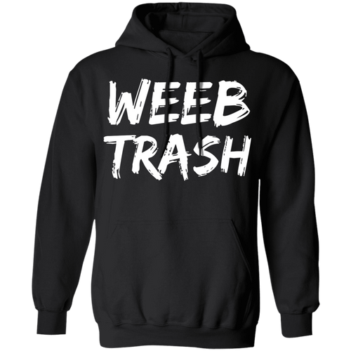 Weeb Trash Anime Hoodie