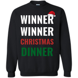 Winner Winner Christmas Dinner Xmas Holidays Crewneck Pullover Sweatshirt  8 oz. Winner Winner Christmas Dinner Xmas Holidays Crewneck Pullover Sweatshirt  8 oz.