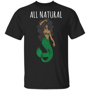 All Natural Mermaid T-Shirt mermaid mermaids shirt shirts