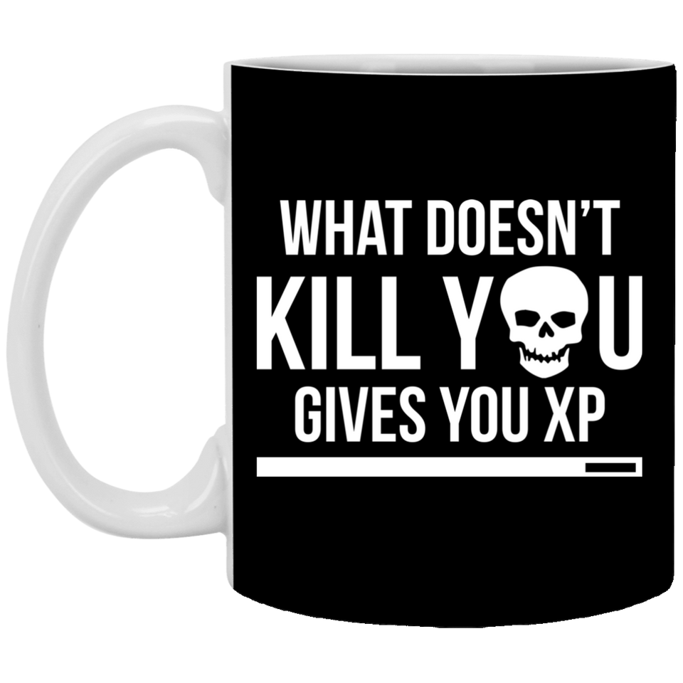 What Doesn't Kill You Gives You XP 11 oz. White Mug