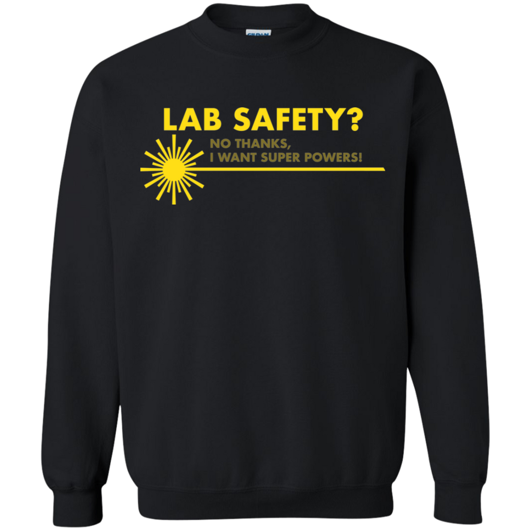 Screw Lab Safety I Want Superpowers