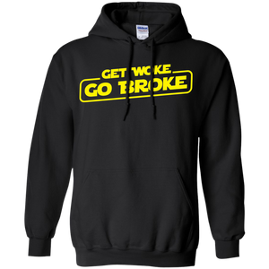 Get Woke Go Broke Pullover Hoodie 8 oz. Get Woke Go Broke