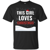 This Girl Loves Christmas Holidays Xmas Cotton T-Shirt This Girl Loves Christmas Holidays Xmas Cotton T-Shirt
