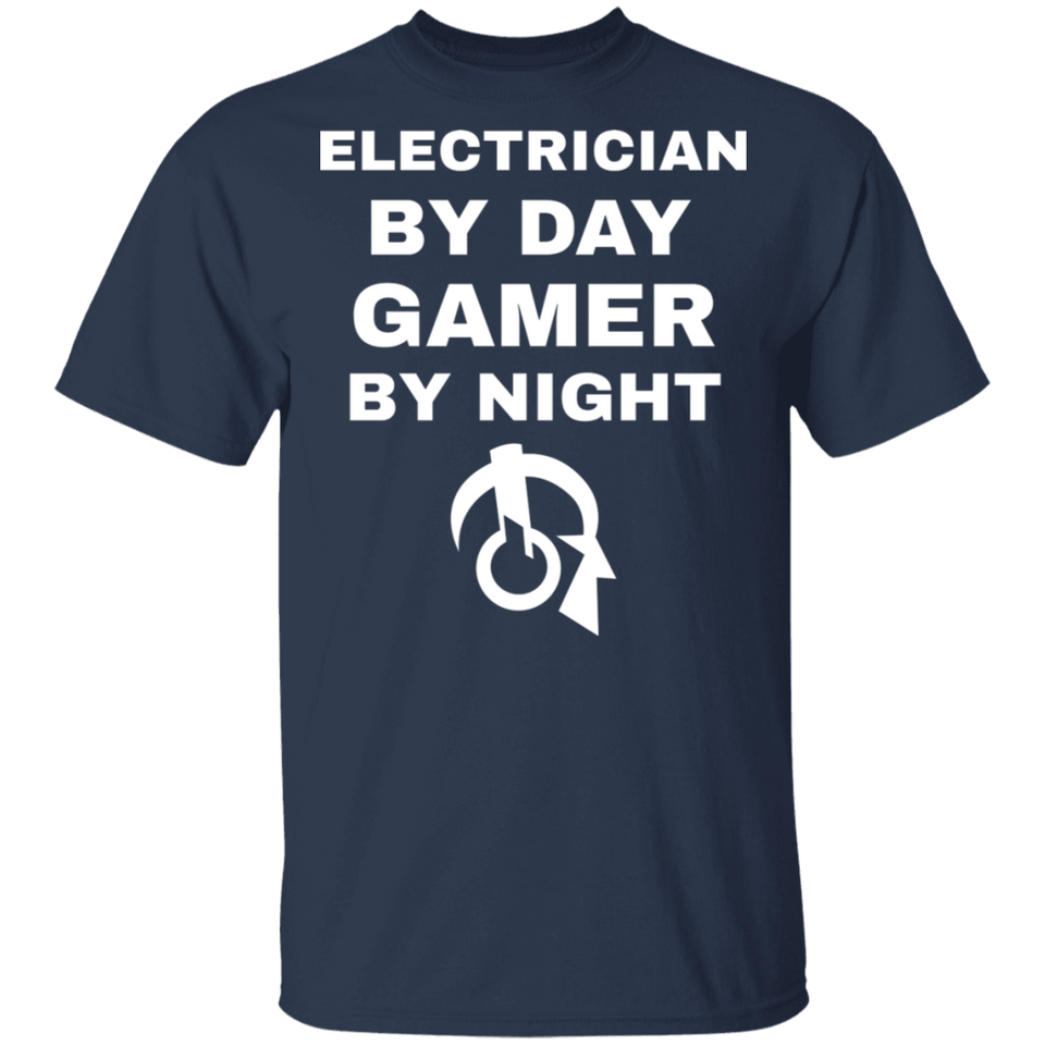 Electrician By Day Gamer By Night T-Shirt