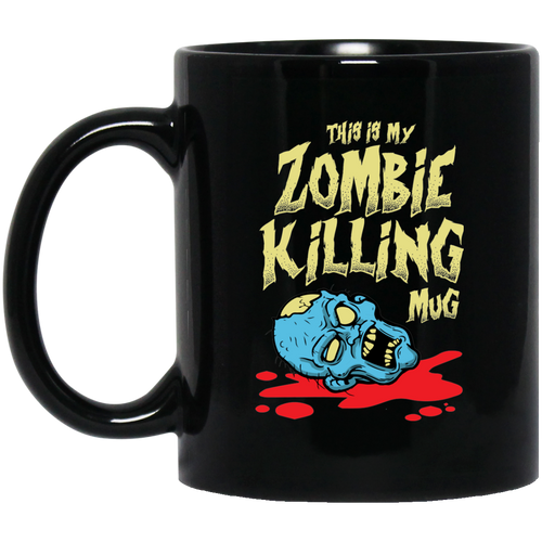 This Is My Zombie Killing Mug 11 oz. Black Mug