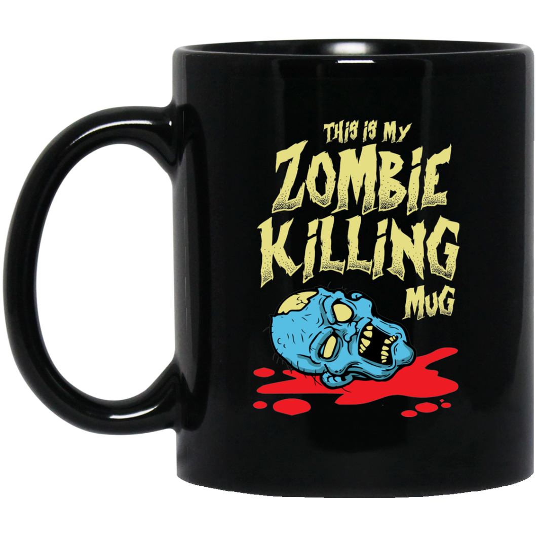This Is My Zombie Killing Mug 11 oz. Black Mug