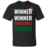 Winner Winner Christmas Dinner Xmas Holidays Cotton T-Shirt Winner Winner Christmas Dinner Xmas Holidays Cotton T-Shirt