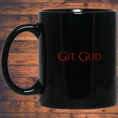 Git Gud RPG 11 oz. Black Mug | Video Game Mug | Gaming 11 oz RPG Video Game Mug