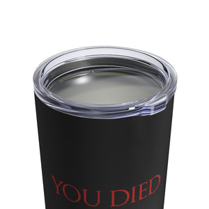 You Died RPG 10 oz. Black Mug | Fantasy Gamer Gifts For Men Tumbler | RPG Gaming Tumbler 10oz You Died RPG 10 oz. Black Mug | Fantasy Gamer Gifts For Men Tumbler | RPG Gaming Tumbler 10oz