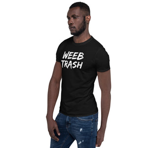 Weeb Trash Anime Unisex T-Shirt Weeb Trash Anime Unisex T-Shirt