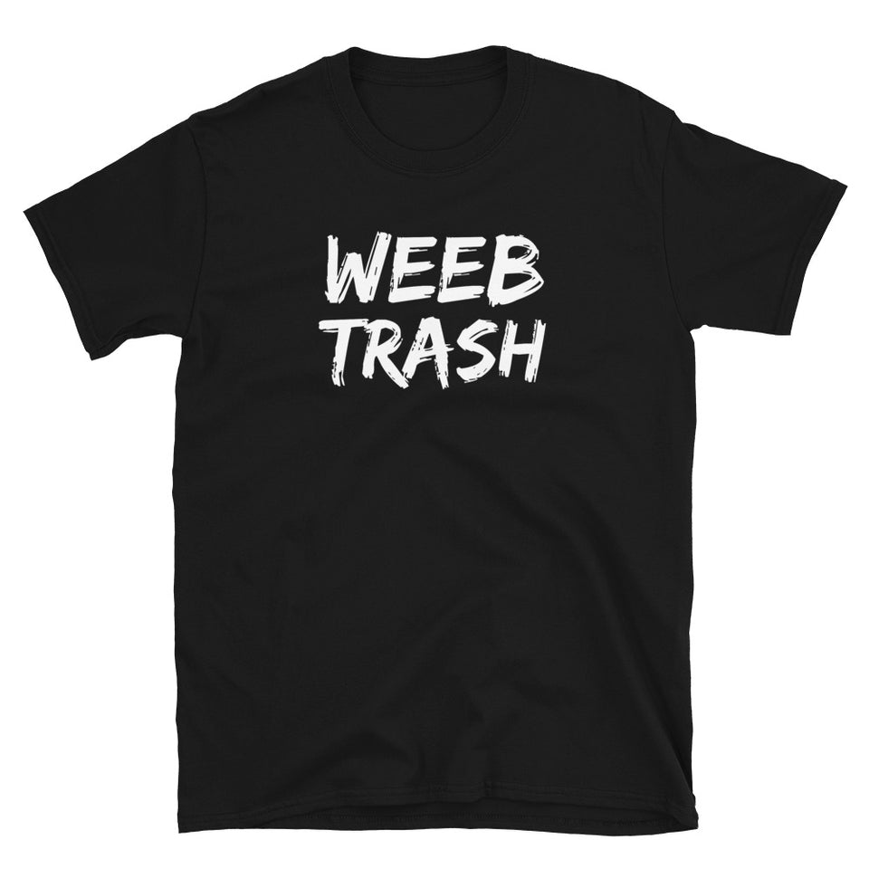 Weeb Trash Anime Unisex T-Shirt