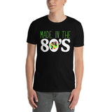 Made In The 80s Unisex T-Shirt Made In The 80s Unisex T-Shirt