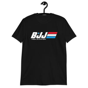 BJJ A Real Jiu Jitsu Hero Unisex Brazilian Jiu Jitsu T-Shirt BJJ A Real Jiu Jitsu Hero Unisex Brazilian Jiu Jitsu T-Shirt