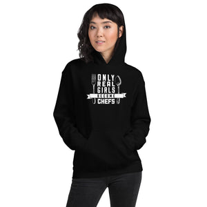 Only Real Girls Become Chefs Hoodie Only Real Girls Become Chefs Hoodie