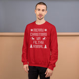 Merry Christmas Ya Filthy Animal Unisex Ugly Xmas Sweater Sweatshirt Merry Christmas Ya Filthy Animal Unisex Ugly Xmas Sweater Sweatshirt