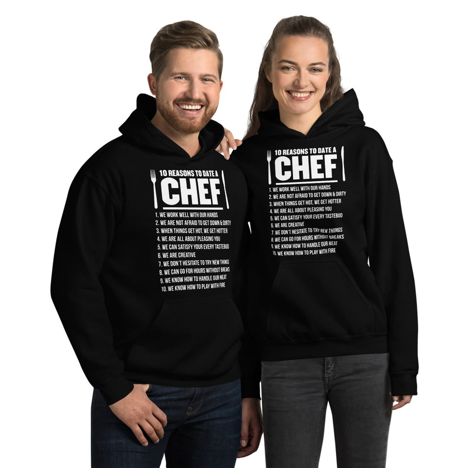 10 Reasons To Date A Chef Unisex Hoodie